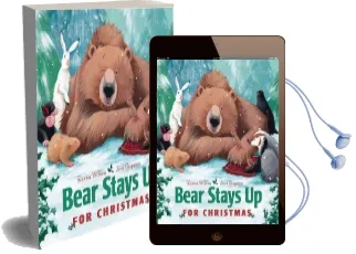 Bear Stays up for Christmas Audiobook download free by Karma Wilson
