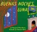 Audiobook Buenas Noches, Luna: Goodnight Moon (Spanish Edition) author Margaret Wise Brown