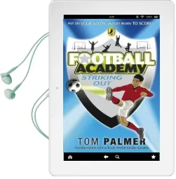 Football Academy: Striking out Audiobook download free by Tom Palmer