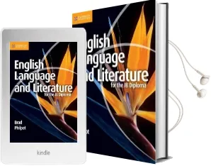 Ib Diploma: English Language and Literature for the ib Diploma Audiobook download free by Brad Philpot