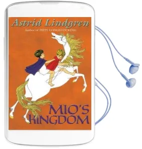 Mio'S Kingdom Audiobook download free by Astrid Lindgren