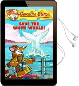 Save the White Whale! Audiobook download free by Geronimo Stilton