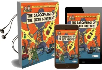 The Adventures of Blake and Mortimer: The Sarcophagi of the Sixth Continent, Part 1 v. 9 Audiobook download free by Yves Sente