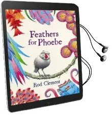 Feathers for Phoebe Audiobook download free by Rod Clement