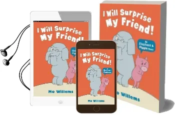 I Will Surprise my Friend! Audiobook download free by Mo Willems