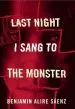 Audiobook Last Night i Sang to the Monster author Benjamin Alire Saenz