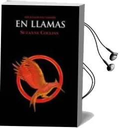 Los Juegos del Hambre (Vol.2) en Llamas Audiobook download free by Suzanne Collins