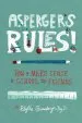 Audiobook Asperger'S Rules!: How to Make Sense of School and Friends author Blythe Grossberg