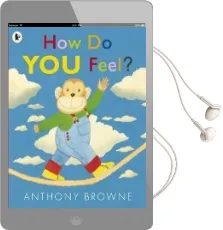 How do you Feel? Audiobook download free by Anthony Browne