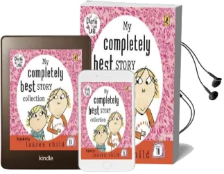 My Completely Best Story Collection Audiobook download free by Lauren Child