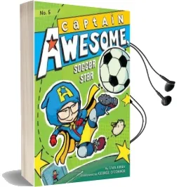 Captain Awesome, Soccer Star Audiobook download free by Stan Kirby