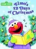 Audiobook Elmo'S 12 Days of Christmas: Sesame Street author Sarah Albee