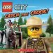 Audiobook Lego City: Catch That Crook! author Michael Anthony Steele