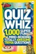 Audiobook Quiz Whiz: 1,000 Super Fun, Mind-Bending, Totally Awesome Trivia Questions author National Geographic Kids