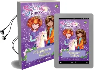 Secret Kingdom: Unicorn Valley: Book 2 Audiobook download free by Rosie Banks
