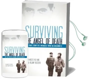 Surviving the Angel of Death: The Story of a Mengele Twin in Auschwitz Audiobook download free by Eva Mozes Kor