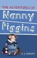 Audiobook The Adventures of Nanny Piggins 1 author R.A. Spratt