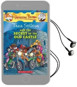 Thea Stilton and the Secret of the old Castle Audiobook download free by Thea Stilton