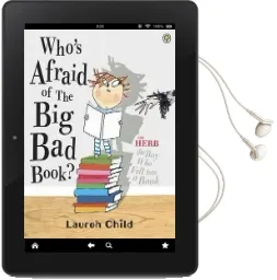 Who'S Afraid of the big bad Book? Audiobook download free by Lauren Child