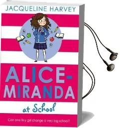 Alice-Miranda at School: Book 1 Audiobook download free by Jacqueline Harvey