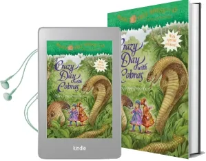 Magic Tree House #45 a Crazy day With Cobras Audiobook download free by Mary Pope Osborne