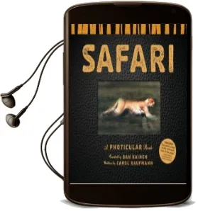 Safari: A Photicular Book Audiobook download free by Dan Kainen