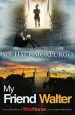Audiobook My Friend Walter author Michael Morpurgo