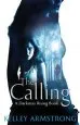 Audiobook The Calling: Number 2 in Series author Kelley Armstrong