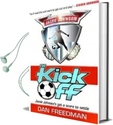 The Kick off Audiobook download free by Dan Freedman