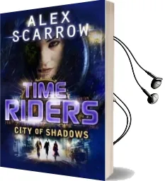 Timeriders: City of Shadows (Book 6) Audiobook download free by Alex Scarrow