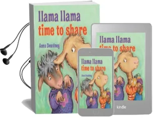 Llama Llama Time to Share Audiobook download free by Anna Dewdney