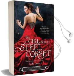 The Girl in the Steel Corset Audiobook download free by Kady Cross