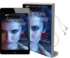 The Vampire Diaries: Stefan'S Diaries: The Asylum: Book 5 Audiobook download free by L. J. Smith