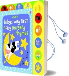 Baby'S Very First Noisy Nursery Rhymes Audiobook download free by Fiona Watt