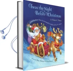 Twas the Night Before Christmas: Edited by Santa Claus for the Benefit of Children of the 21St Century Audiobook download free by Clement Moore