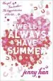 Audiobook We'Ll Always Have Summer author Jenny Han