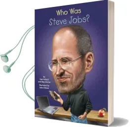 Who was Steve Jobs? Audiobook download free by Pam Pollack