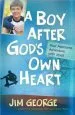 Audiobook A boy After God'S own Heart: Your Awesome Adventure With Jesus author Jim George