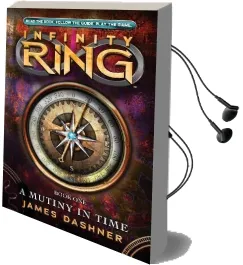 A Mutiny in Time: Book 1 Audiobook download free by James Dashner