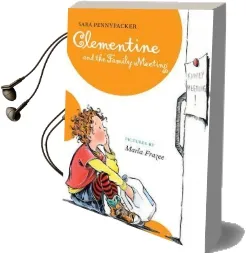 Clementine and the Family Meeting Audiobook download free by Sara Pennypacker