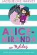 Audiobook Alice-Miranda on Holiday: Book 2 author Jacqueline Harvey