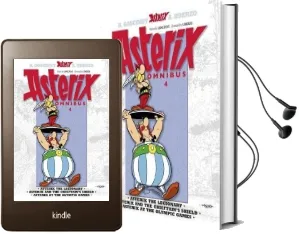 Asterix: Omnibus 4: Asterix the Legionary, Asterix and the Chieftain'S Shield, Asterix at the Olympic Games Audiobook download free by Rene Goscinny