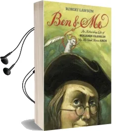 Ben and me: An Astonishing Life of Benjamin Franklin by his Good Mouse Amos Audiobook download free by Robert Lawson