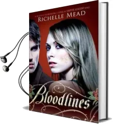 Bloodlines Audiobook download free by Richelle Mead