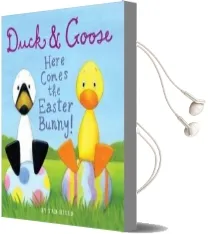 Duck & Goose, Here Comes the Easter Bunny! Audiobook download free by Tad Hills