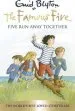 Audiobook Famous Five: Five run Away Together: Book 3 author Enid Blyton