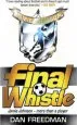 Audiobook Final Whistle author Dan Freedman