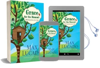 Grace for the Moment: 365 Devotions for Kids Audiobook download free by Max Lucado