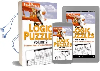 Puzzle Baron'S Logic Puzzles, Volume 2: More Hours of Brain-Challenging fun! Audiobook download free by Puzzle Baron
