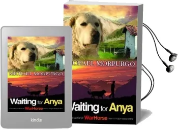 Waiting for Anya Audiobook download free by Michael Morpurgo